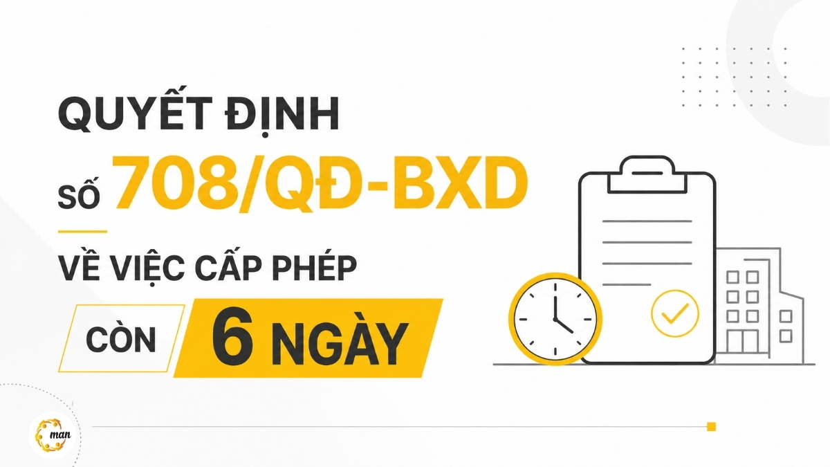 Quyết định số 708/QĐ-BXD về việc cấp phép còn 6 ngày