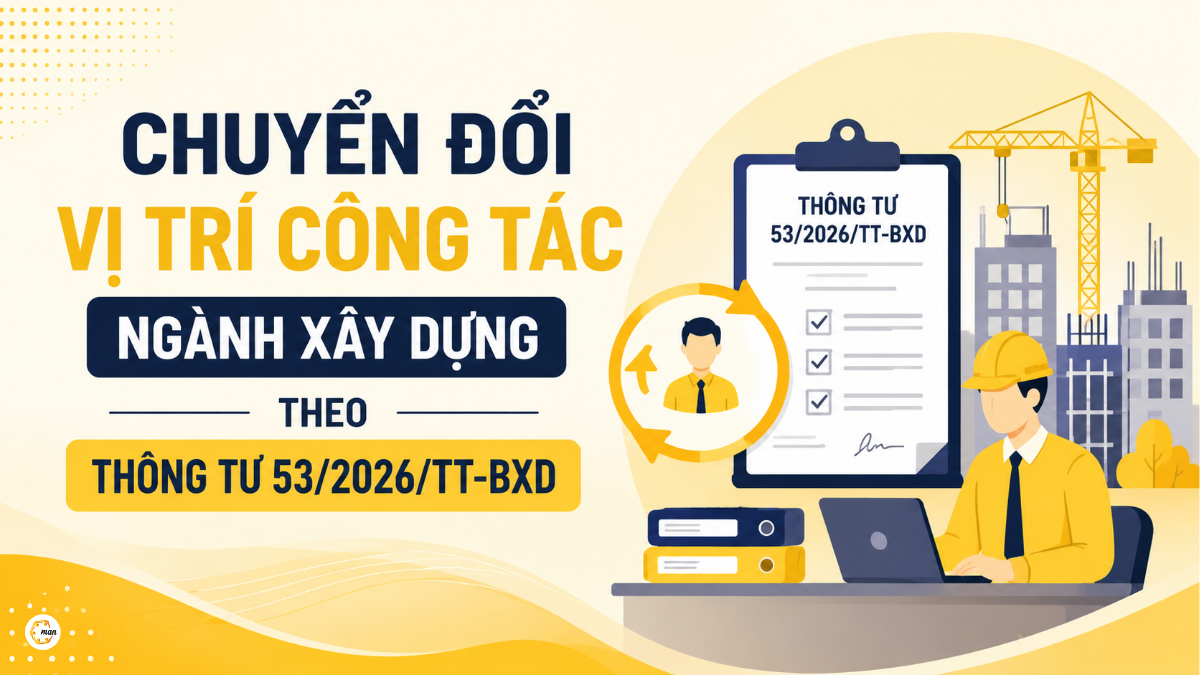 Chuyển đổi vị trí công tác ngành xây dựng