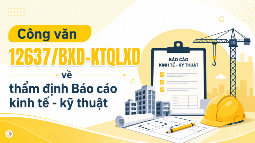 Công văn 12637/BXD-KTQLXD về thẩm định Báo cáo kinh tế - kỹ thuật