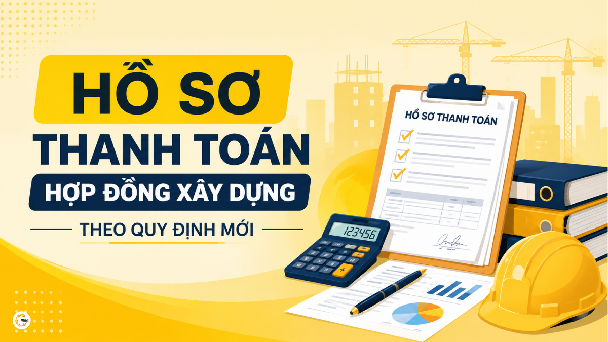 Hồ sơ thanh toán hợp đồng xây dựng