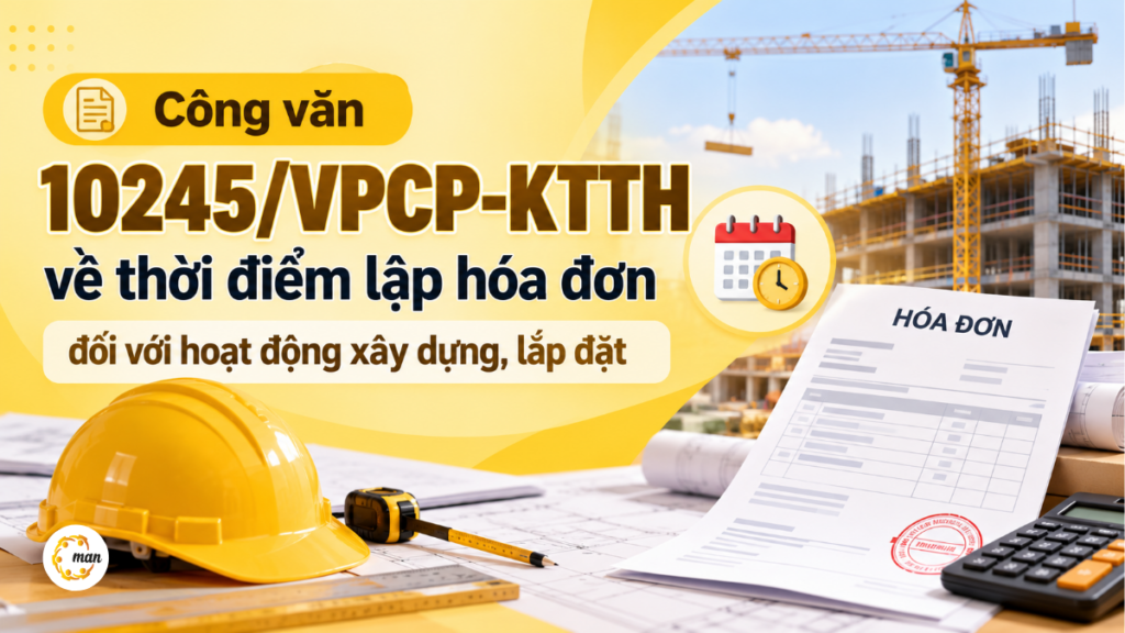 Công văn 10245/VPCP-KTTH về thời điểm lập hóa đơn xây dựng, lắp đặt